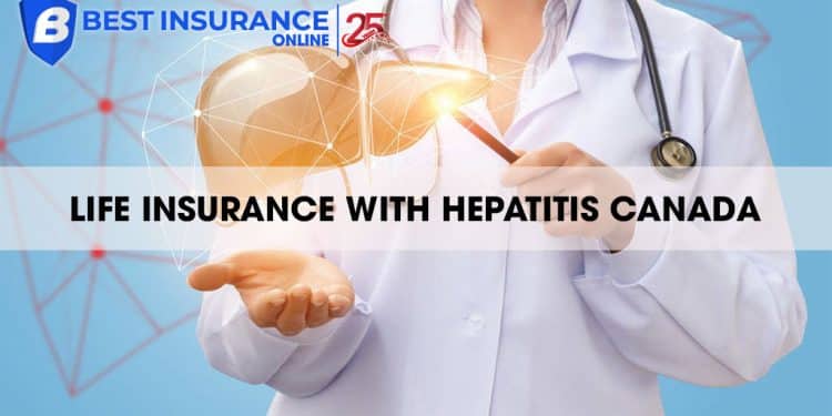 life insurance with hepatitis in Canada