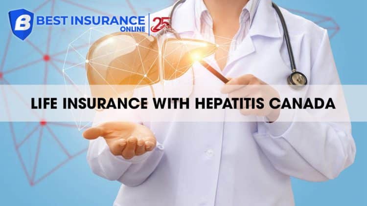 life insurance with hepatitis in Canada
